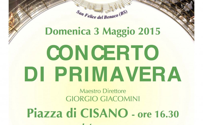 CONCERTO DI PRIMAVERA Domenica 3 Maggio